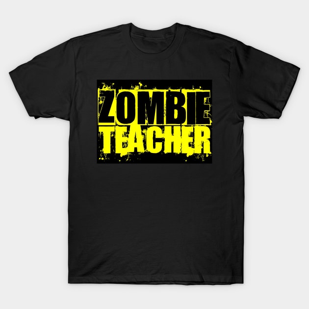 Zombie Teacher T-Shirt by SoWhat